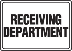 Safety Sign: Receiving Department