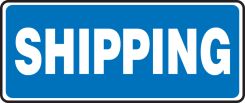 Safety Sign: Shipping