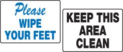 Tabletop Signs: Please Wipe Your Feet - Keep This Area Clean