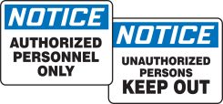 OSHA Notice Quik Sign Fold-Ups®: Authorized Personnel Only / Unauthorized Persons Keep Out