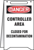 Fold-Ups® OSHA Danger Safety Sign: Controlled Area Closed For Decontamination