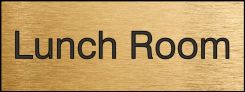 Engraved Accu-Ply™ Sign: Lunch Room