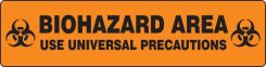 Slip-Gard™ Floor Safety Sign: Biohazard Area - Use Universal Precautions