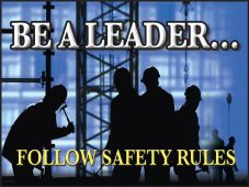 Safety Posters: Be A Leader - Follow Safety Rules