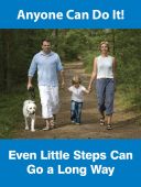 WorkHealthy™ Posters: Anyone Can Do It! Even Little Steps Can Go A Long Way