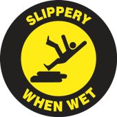 Pavement Print™ Sign: Slippery When Wet