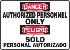 Bilingual OSHA Danger Admittance & Exit Safety Signs: Authorized Personnel Only