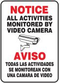 Bilingual Notice Safety Sign: All Activities Monitored By Video Camera