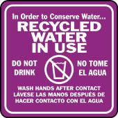 BILINGUAL Safety Sign: In Order to Conserve Water... RECYCLED WATER IN USE