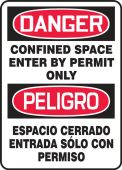 Bilingual Contractor Preferred OSHA Danger Safety Sign: Confined Space - Enter By Permit Only