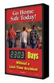 Backlit Digi-Day® Electronic Scoreboards: Go Home Safe Today - _ Days Without A Lost Time Accident