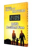 Digi-Day® Electronic Safety Scoreboards: Because Safety Matters __ Days Accident Free