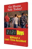 Digi-Day® Electronic Safety Scoreboards: Go Home Safe Today - _ Days Without A Lost Time Accident