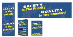 Safety Campaign Kits: Safety Is The Priority - Quality Is The Standard