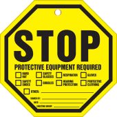 Octo-Tags™ Safety Tag: STOP, Protective Equipment Required