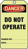 Glow OSHA Danger Safety Tag: Do Not Operate