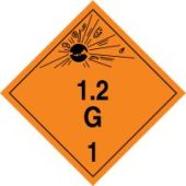 TDG Placard: Hazard Class 1 - Explosives & Blasting Agents (1.2G)