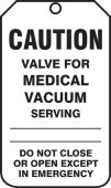 Caution Safety Tag: Valve For Medical Vacuum