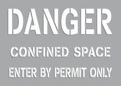 Danger Stencil: Confined Space - Enter By Permit Only
