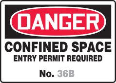 Semi-Custom OSHA Danger Safety Sign: Confined Space - Entry Permit Required No.___