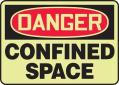 OSHA Danger Glow-In-The-Dark Safety Sign: Confined Space