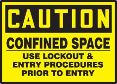 OSHA Caution Safety Labels: Confined Space - Use Lockout & Tagout Entry Procedures Prior To Entry
