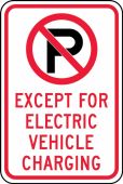Traffic Sign: No Parking - Except for Electric Vehicle Charging