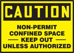 OSHA Caution Safety Labels: Non-Permit Confined Space - Keep Out Unless Authorized