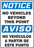 Bilingual OSHA Notice Safety Sign: No Vehicles Beyond This Point